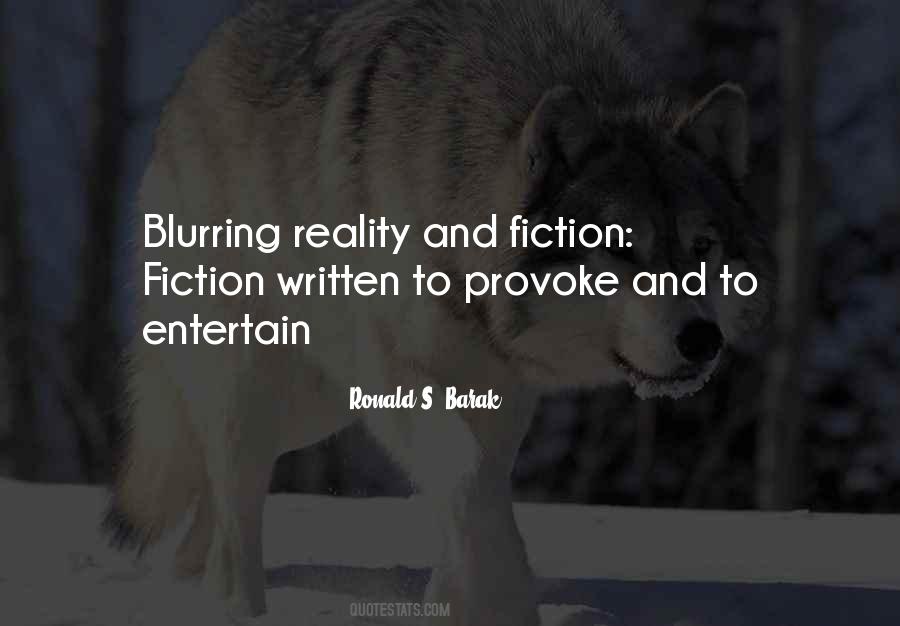Quotes About Reality And Fiction #178786