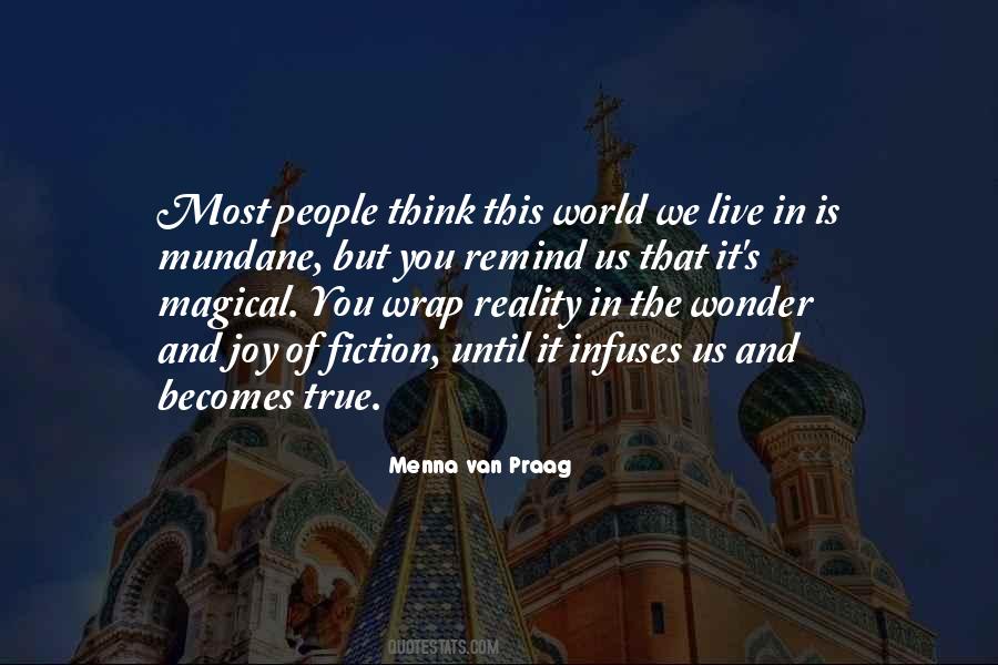 Quotes About Reality And Fiction #608844