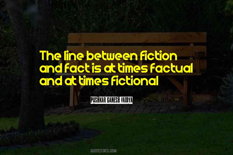 Quotes About Reality And Fiction #659703