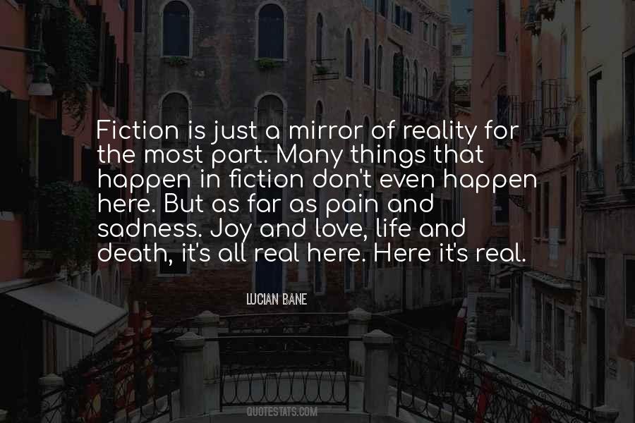 Quotes About Reality And Fiction #661596