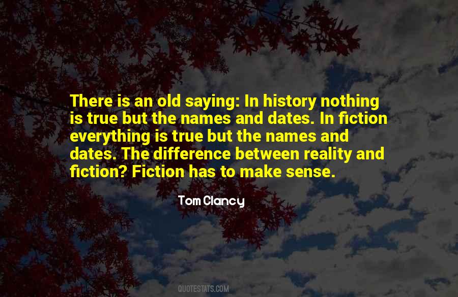 Quotes About Reality And Fiction #68591