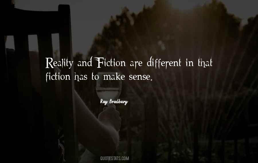 Quotes About Reality And Fiction #827950