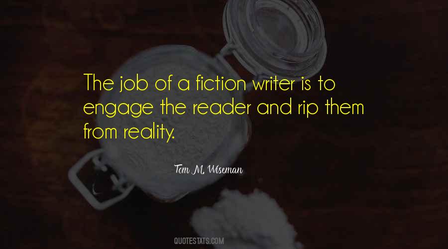 Quotes About Reality And Fiction #85553