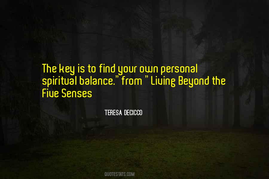 Spiritual Senses Quotes #338989