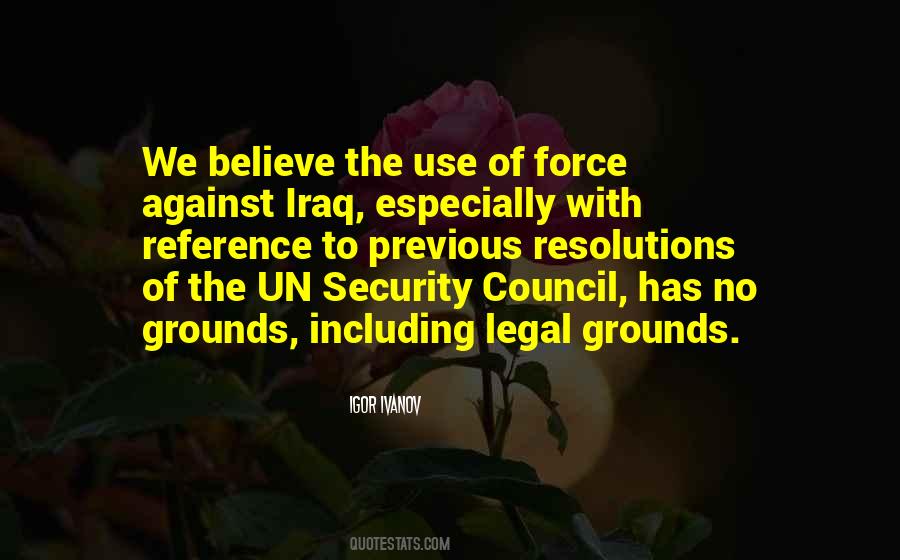 Quotes About Use Of Force #1326434