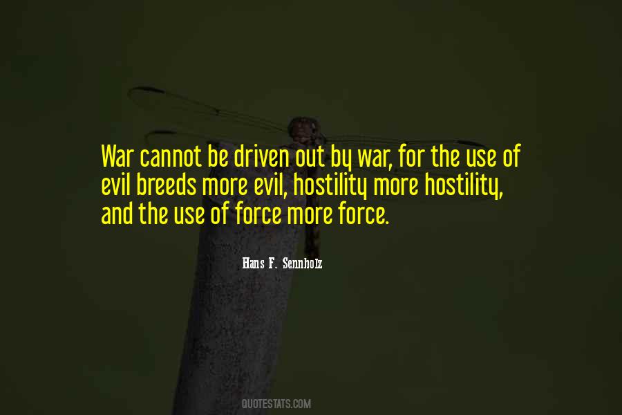 Quotes About Use Of Force #394142