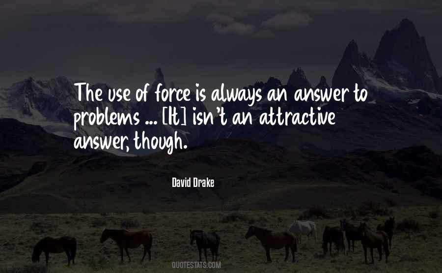 Quotes About Use Of Force #531433
