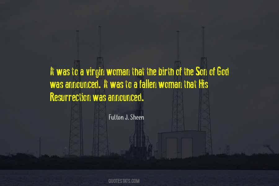 Quotes About The Virgin Birth #193552