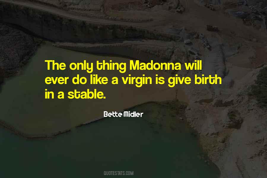 Quotes About The Virgin Birth #889256