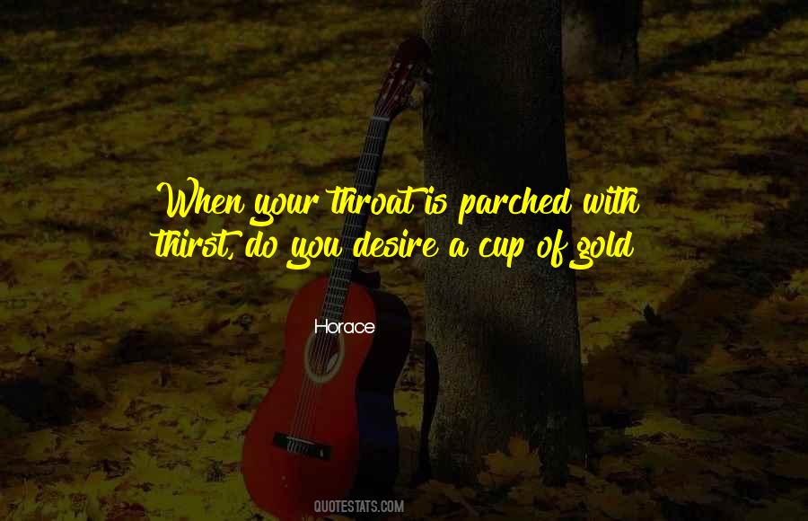 Quotes About Parched #1594710