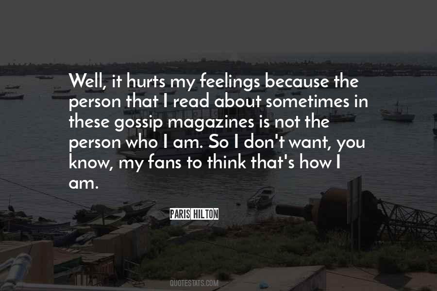 Quotes About I Don't Want To Hurt You #1058529