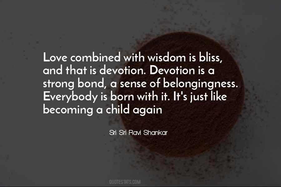 Quotes About Bliss And Love #915786
