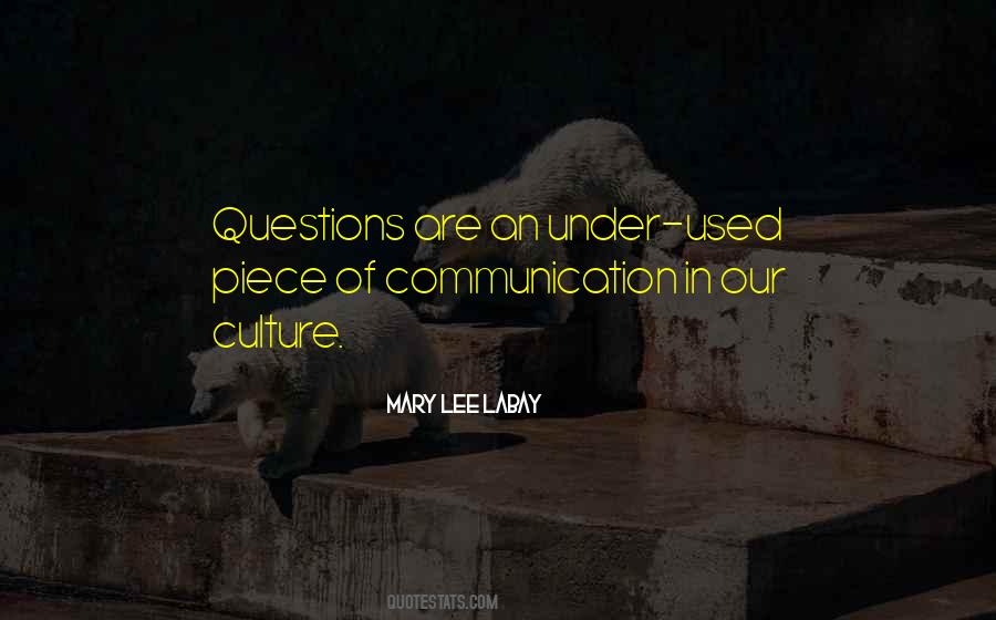 Quotes About Communication And Culture #1490885