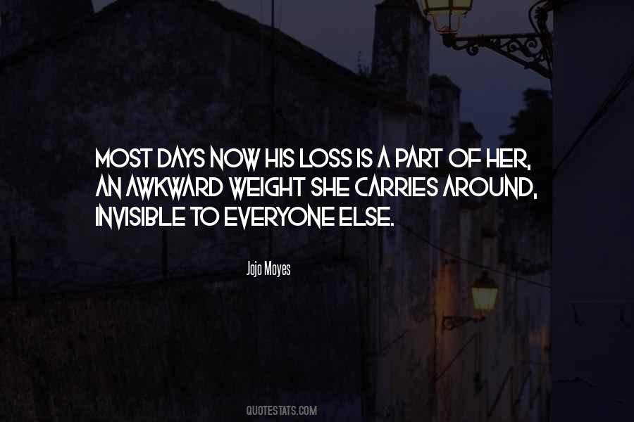 Quotes About His Loss #543581