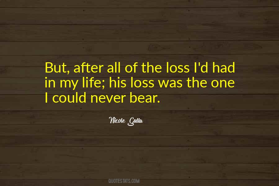 Quotes About His Loss #705098