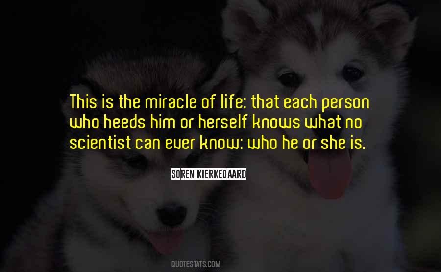 Quotes About Miracle Of Life #1462976