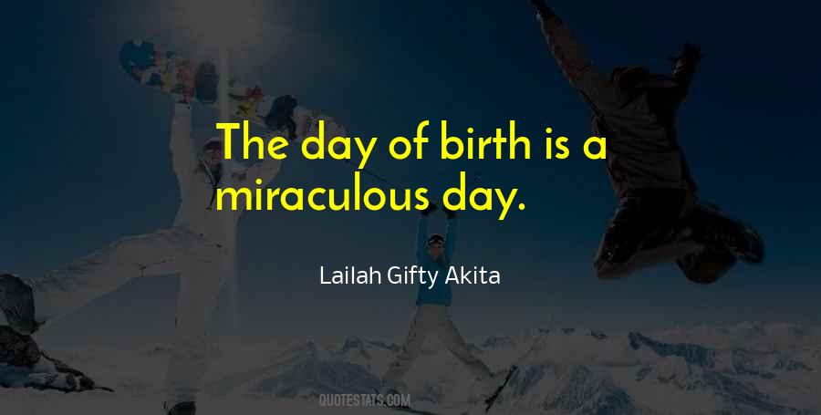 Quotes About Miracle Of Life #175414