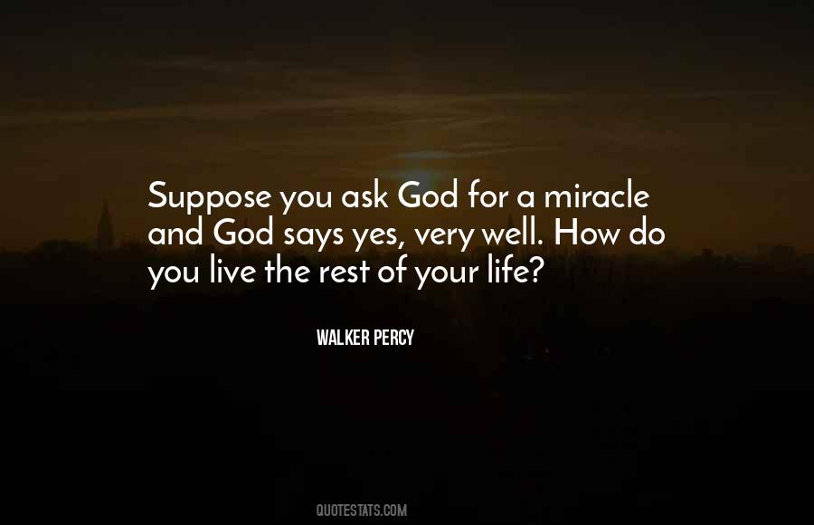 Quotes About Miracle Of Life #308149