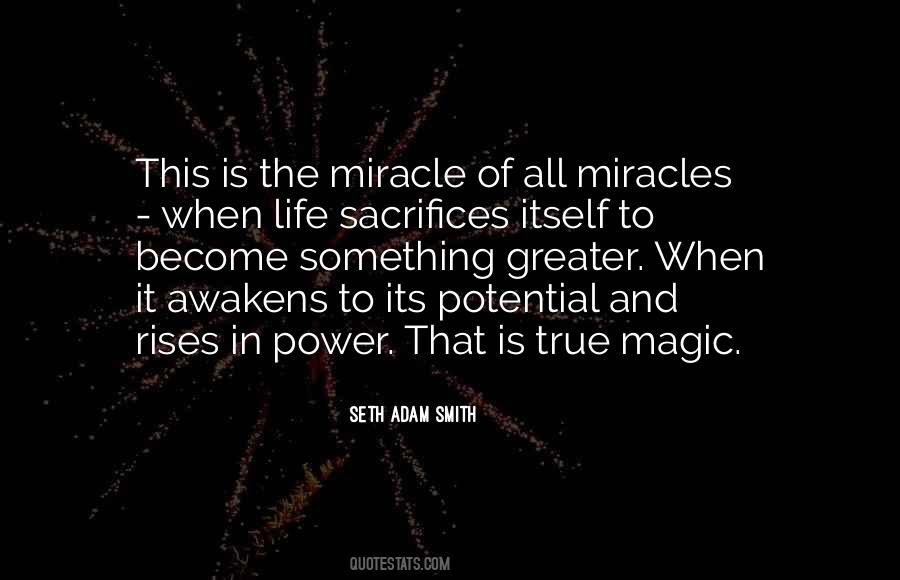 Quotes About Miracle Of Life #324513