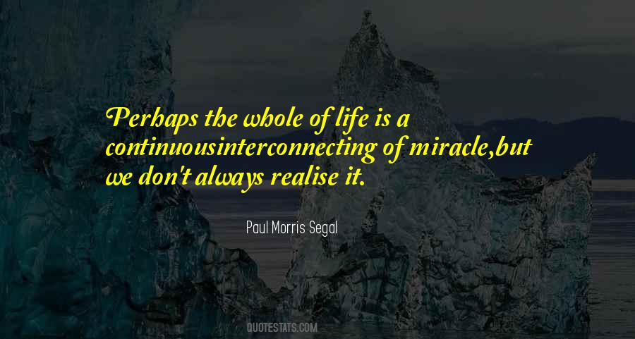 Quotes About Miracle Of Life #48268