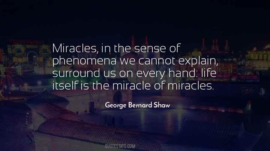 Quotes About Miracle Of Life #600293 Quotes About Miracle Of Life #600293