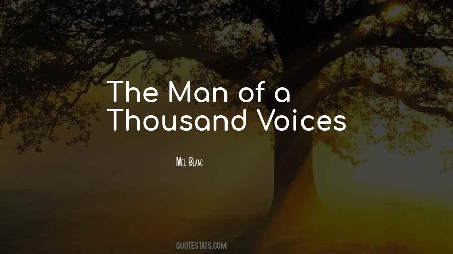A Thousand Voices Quotes #903311