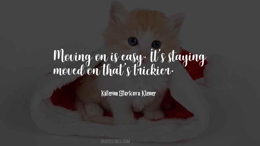 Quotes About Moved On #1188871