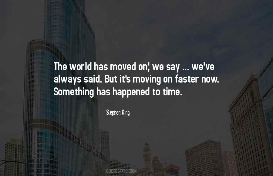 Quotes About Moved On #1323945