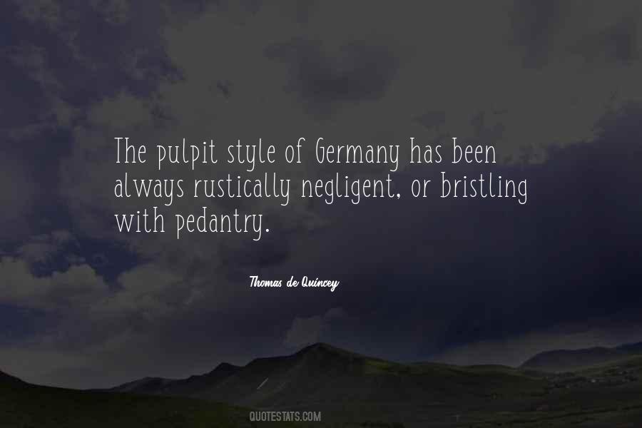 Quotes About Pedantry #28590