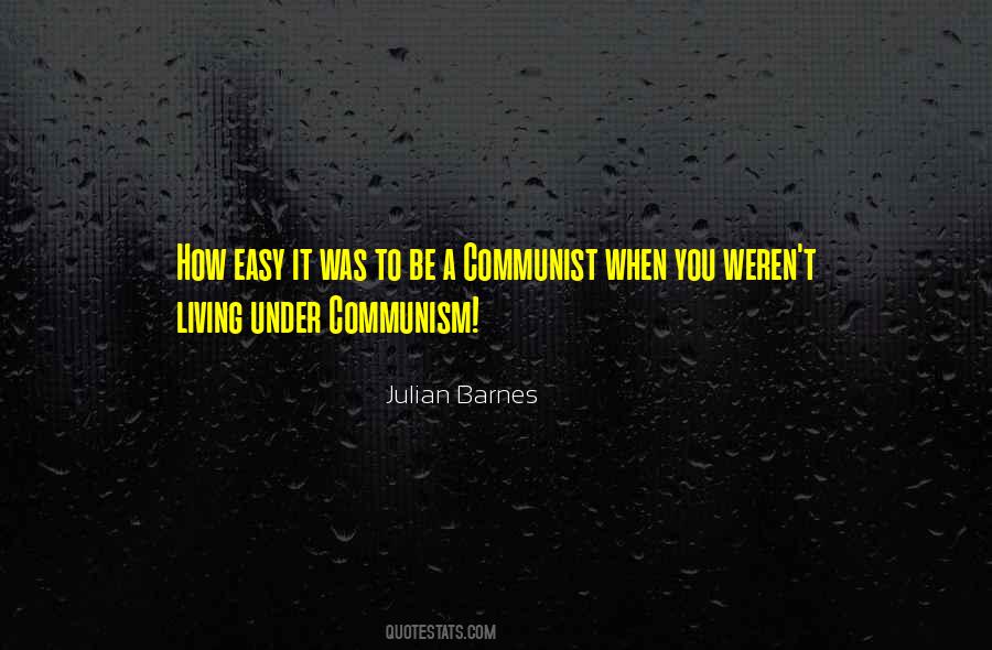 Quotes About Communist #940498
