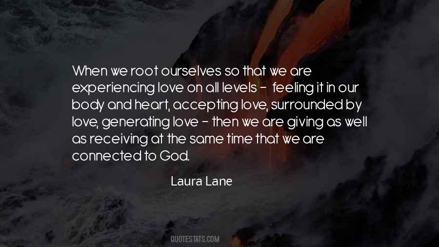 Quotes About Experiencing Love #1187717