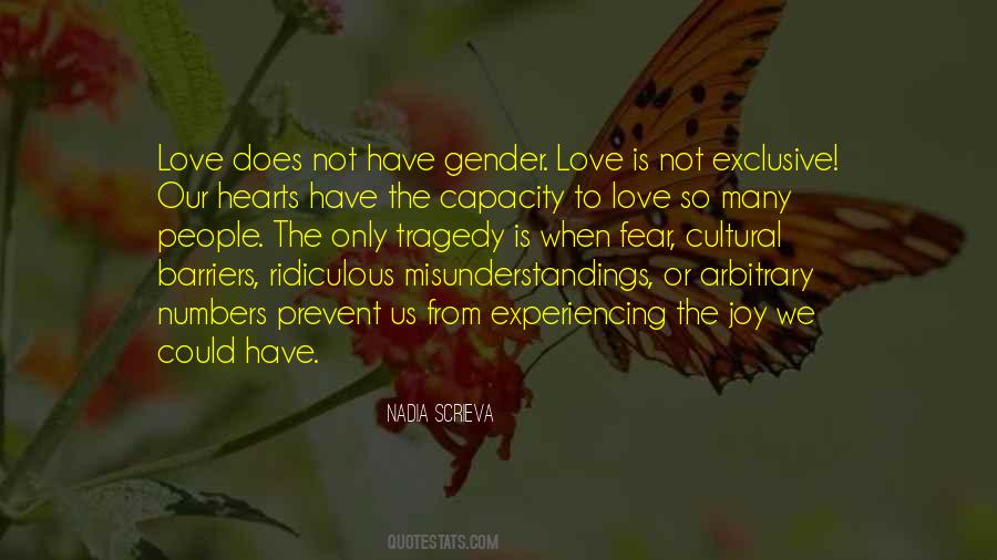 Quotes About Experiencing Love #1698238