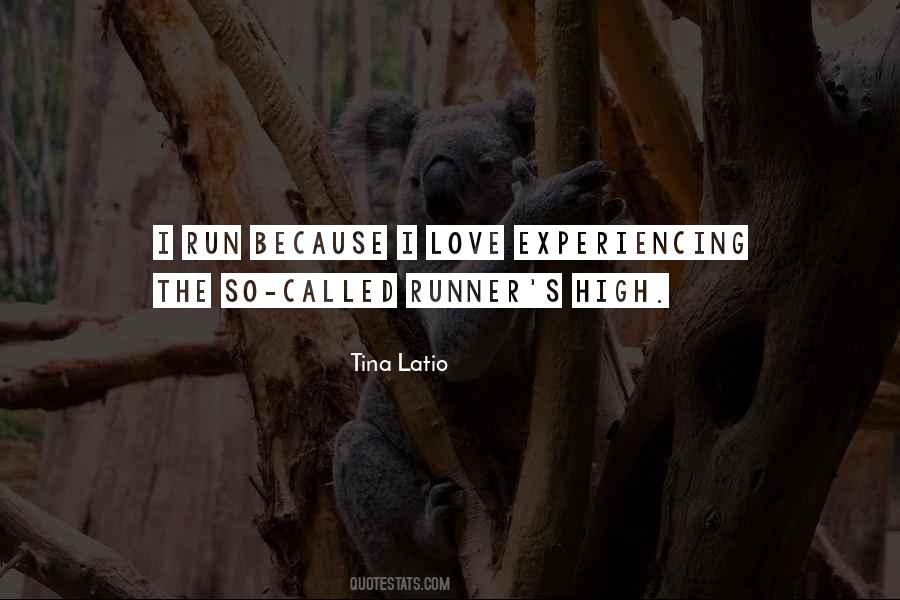 Quotes About Experiencing Love #1720455