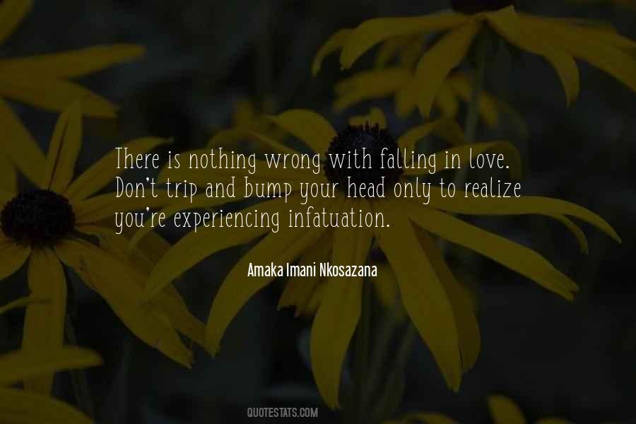 Quotes About Experiencing Love #564245