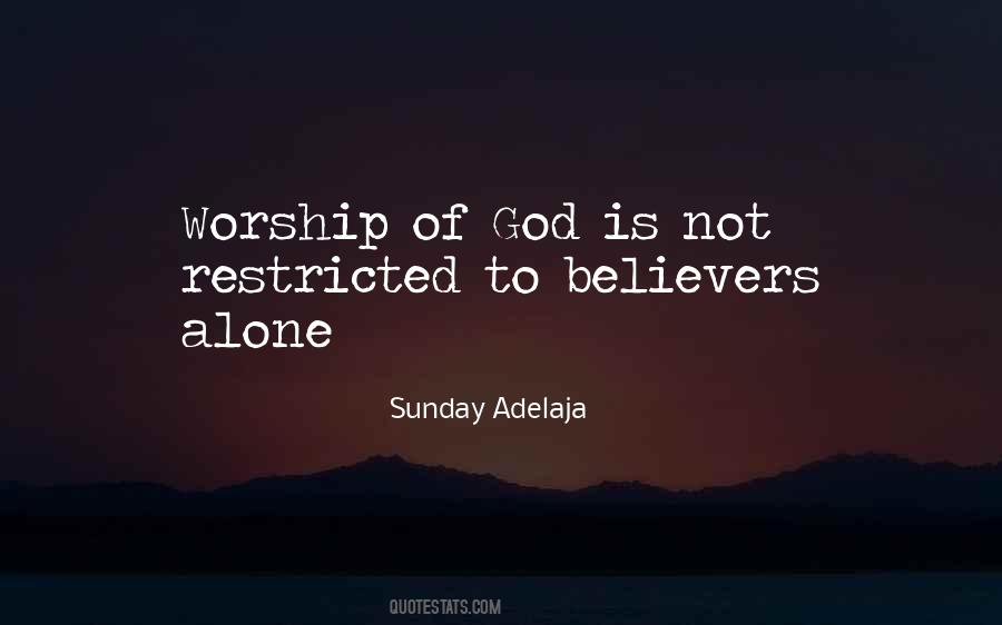 Worship Of God Quotes #741302