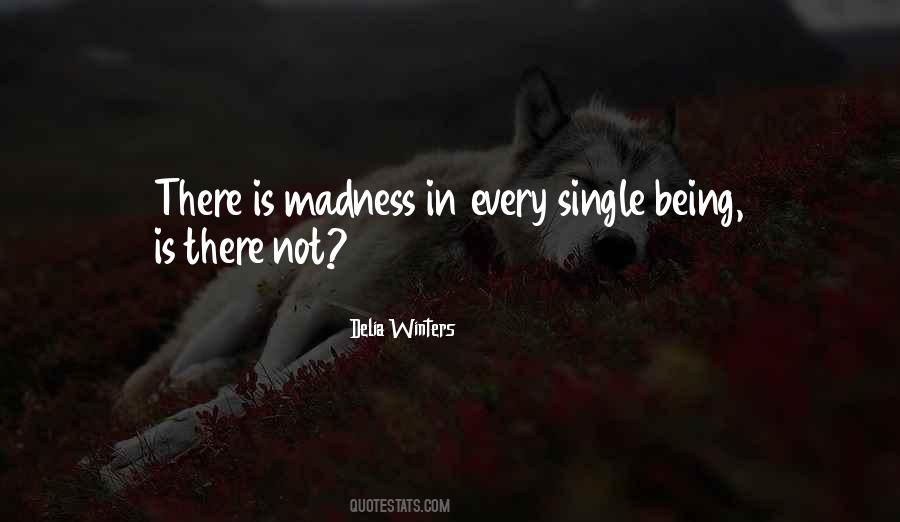 Madness Insanity Quotes #240241
