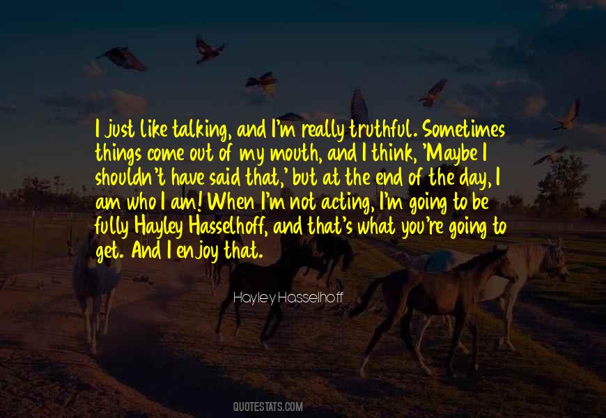 If We Enjoy It Fully Quotes #691495