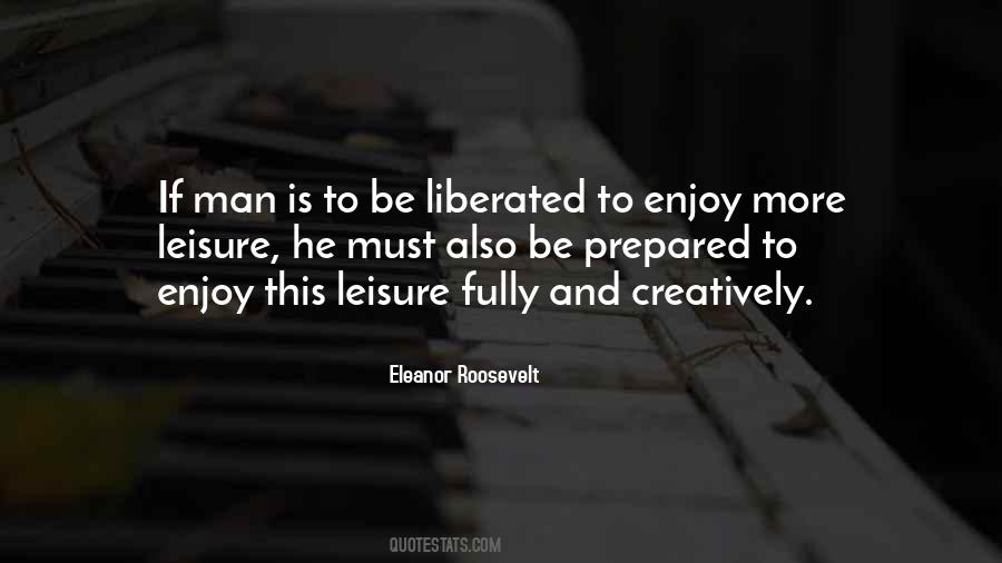 If We Enjoy It Fully Quotes #807938