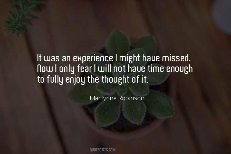 If We Enjoy It Fully Quotes #885790