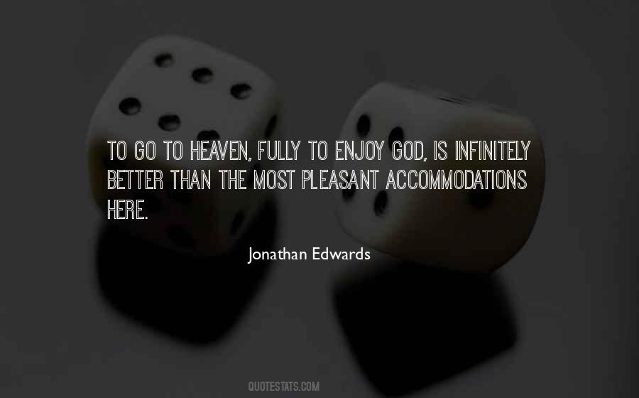 If We Enjoy It Fully Quotes #936168