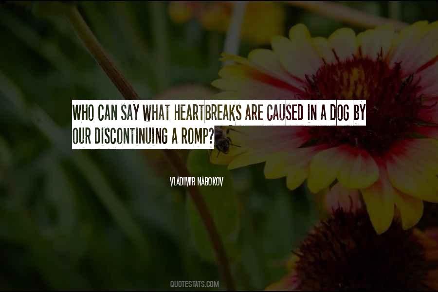 Quotes About Heartbreaks #259698
