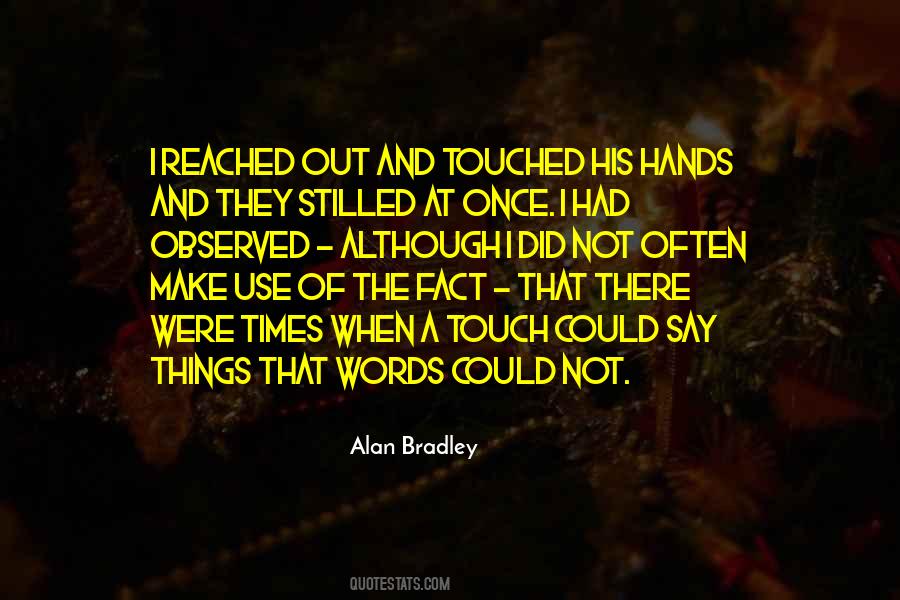 Mr Bradley Quotes #22452