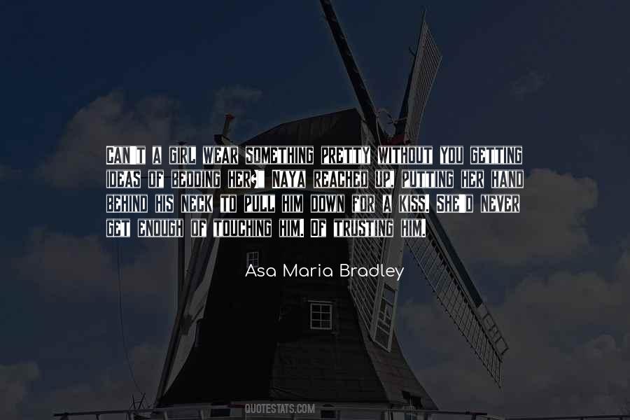 Mr Bradley Quotes #24195