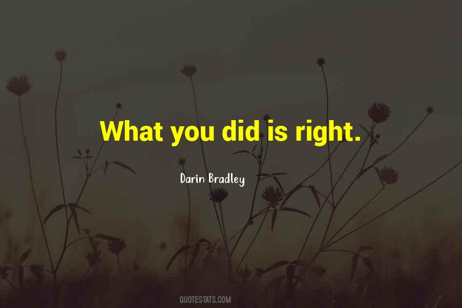 Mr Bradley Quotes #33106