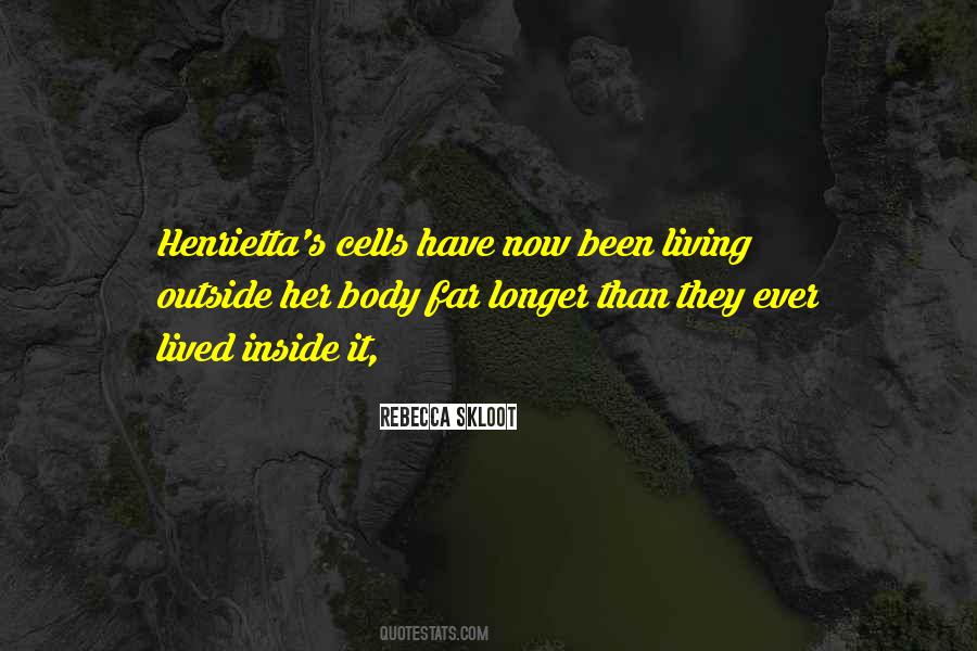 Living Cells Quotes #1099605