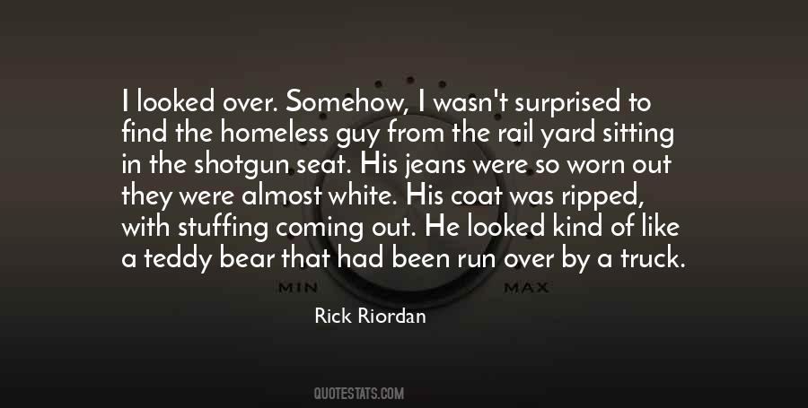 Quotes About The Homeless #1167097