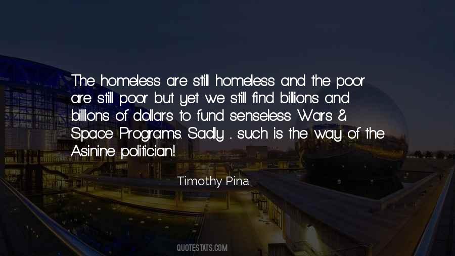 Quotes About The Homeless #1729411