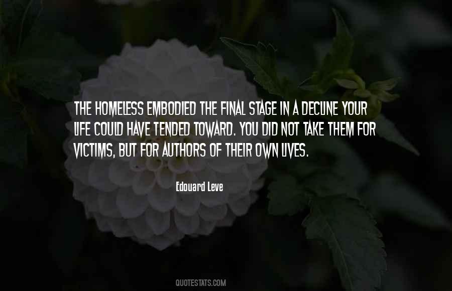Quotes About The Homeless #507165
