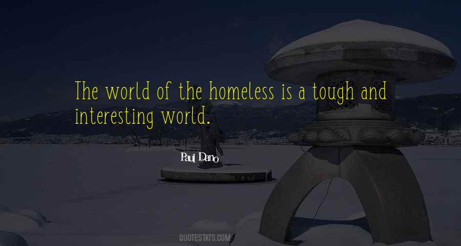 Quotes About The Homeless #646312