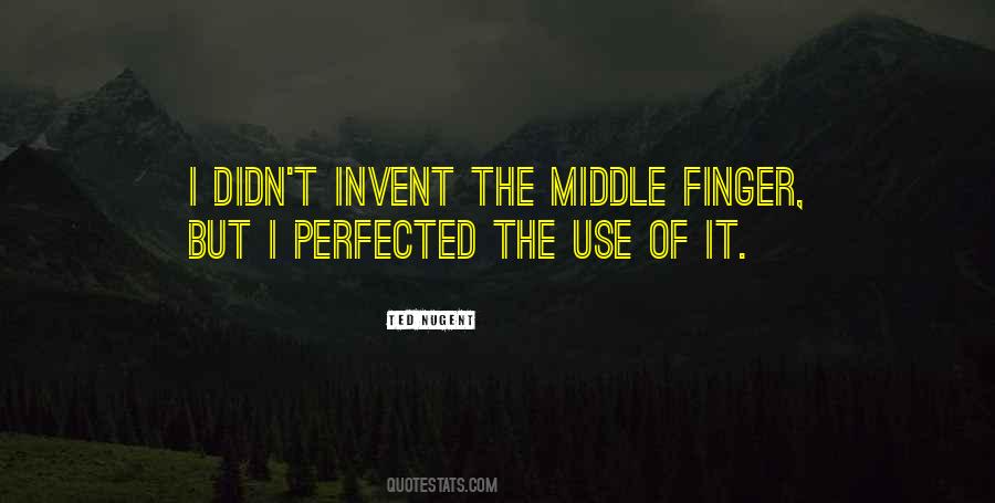 Quotes About Middle Fingers #1359103